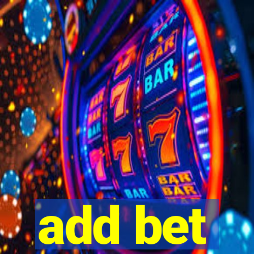 add bet